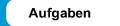 Aufgaben